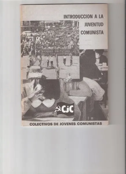 7.07-Introduccion-a-la-Juventud-Comunista-CJC-Espana
